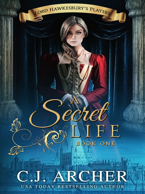 Title details for A Secret Life by C.J. Archer - Available